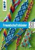 Freundschaftsbänder to go: Das Knüpf-Buch für jede Tasche. Pocket-Format mit verdeckter Spiralbindung und Gummi zum Schließen