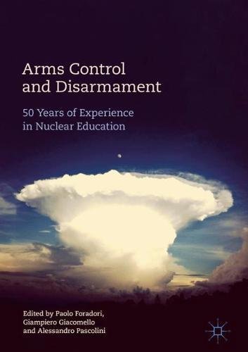 Arms Control and Disarmament: 50 Years of Experience in Nuclear Education