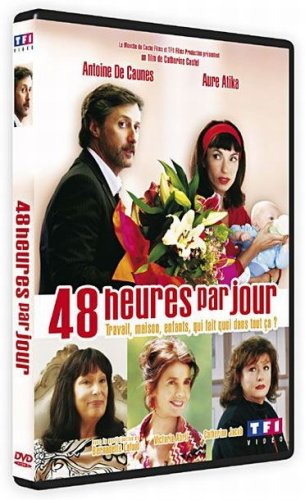 48 Heures Par Jour 48 heures par jour de Catherine Castel