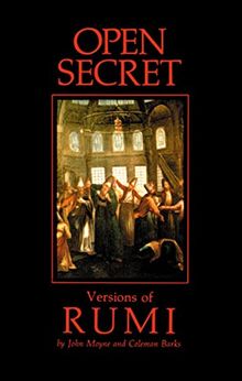 Open Secret: Versions of Rumi