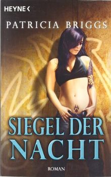 Siegel der Nacht: Mercy Thompson 6 - Roman