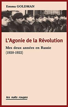 L'agonie de la révolution : mes deux années en Russie (1920-1921)