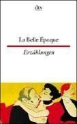 La Belle Époque Erzählungen