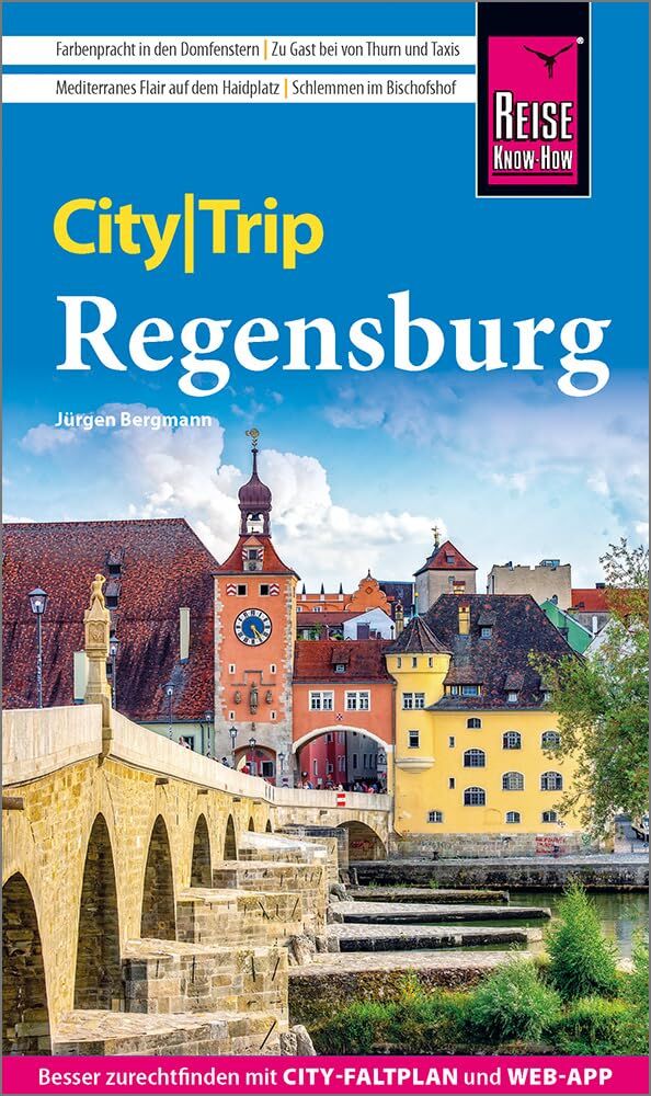 Bergmann, Jürgen: Reise Know-How CityTrip Regensburg