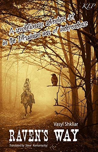 Vasyl Shkliar Raven's Way