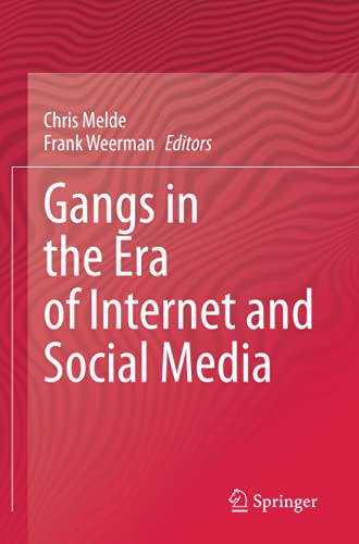 Gangs in the Era of Internet and Social Media