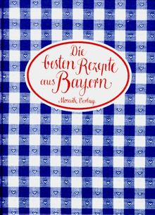 Die besten Rezepte aus Bayern