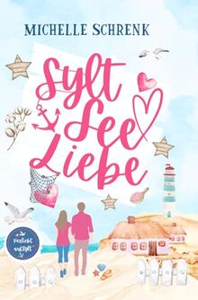 SyltSeeLiebe (Verliebt auf Sylt, Band 1)