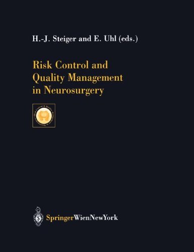 Risk Control and Quality Management in Neurosurgery (Acta Neurochirurgica Supplement)