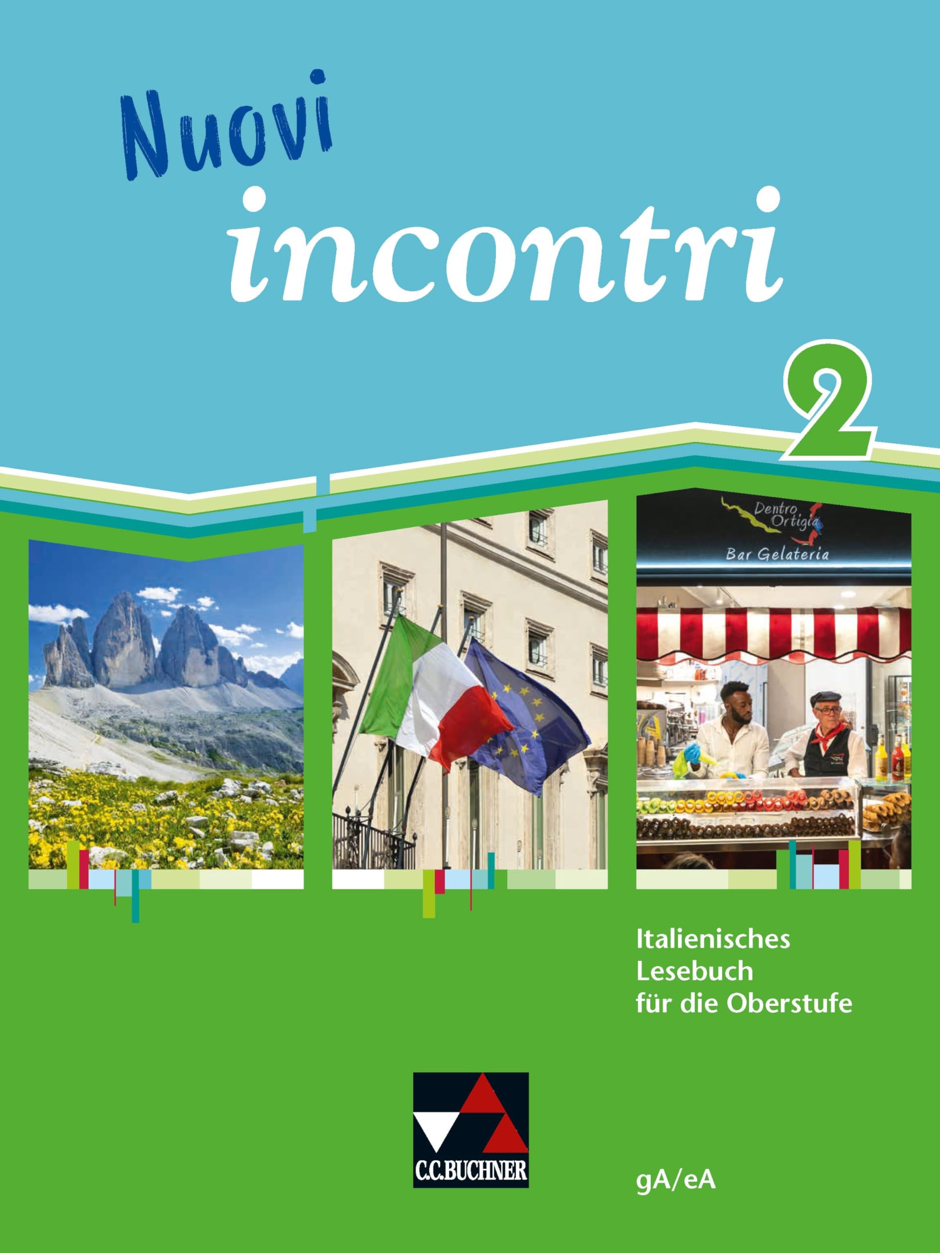 Nuovi incontri / Nuovi incontri 2: Italienisches Lesebuch für die Oberstufe / gA/eA (Nuovi incontri: Italienisches Lesebuch für die Oberstufe)