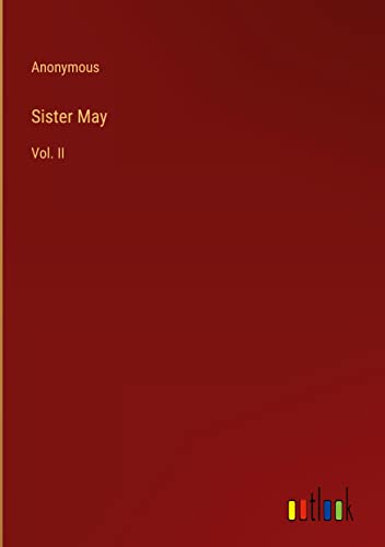 Sister May: Vol. II