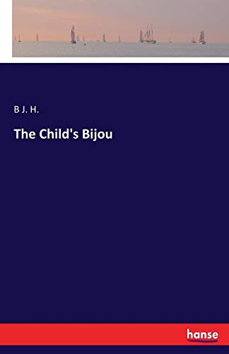 The Child's Bijou