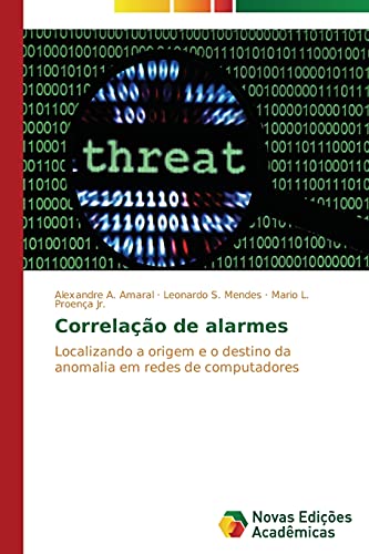 Correlação de alarmes: Localizando a origem e o destino da anomalia em redes de computadores