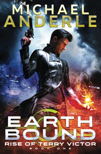 Earth Bound (Rise of Terry Victor, Band 1)