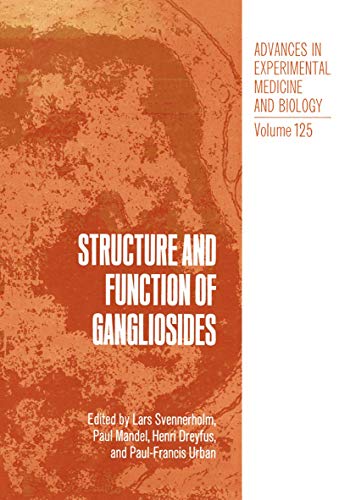 Structure and Function of Gangliosides (Advances in Experimental Medicine and Biology, 125, Band 125)