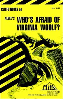 Cliffs Notes on Albee's Who's Afraid of Virginia Woolf?