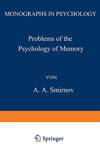 Problems of the Psychology of Memory (Monographs in Psychology)