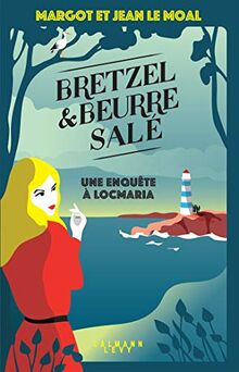 Bretzel & beurre salé. Une enquête à Locmaria