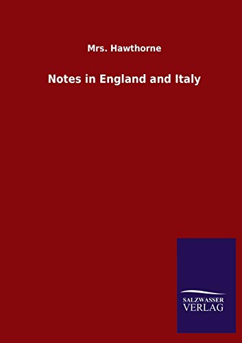 Notes in England and Italy