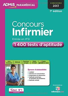 Concours infirmier, entrée en IFSI : 1.400 tests d'aptitude : concours 2017