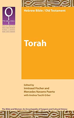 Torah (The Bible and Women: An Encyclopaedia of Exegesis and Cultural History, Band 1)