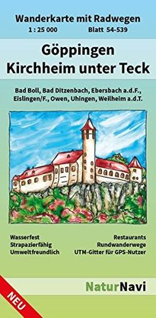 Göppingen - Kirchheim unter Teck: Wanderkarte mit Radwegen, Blatt 54-539, 1 : 25 000, Bad Boll, Bad Ditzenbach, Ebersbach a.d.F. Eislingen/F., Owen, ... (NaturNavi Wanderkarte mit Radwegen 1:25 000)