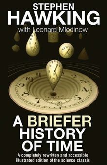 A Briefer History of Time - The science classic made more accessible