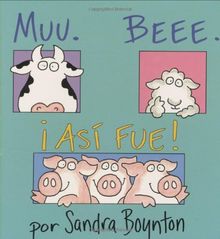 Muu. Beee. ¡Así fue! (Moo, Baa, La La) (Serious Silliness in Spanish!)