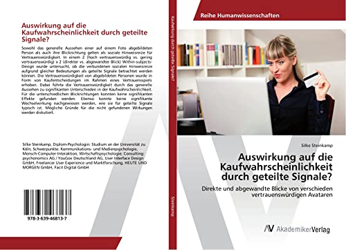 Auswirkung auf die Kaufwahrscheinlichkeit durch geteilte Signale?: Direkte und abgewandte Blicke von verschieden vertrauenswürdigen Avataren