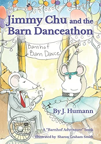 Jimmy Chu and the Barn Danceathon (The Barnhof Adventures)