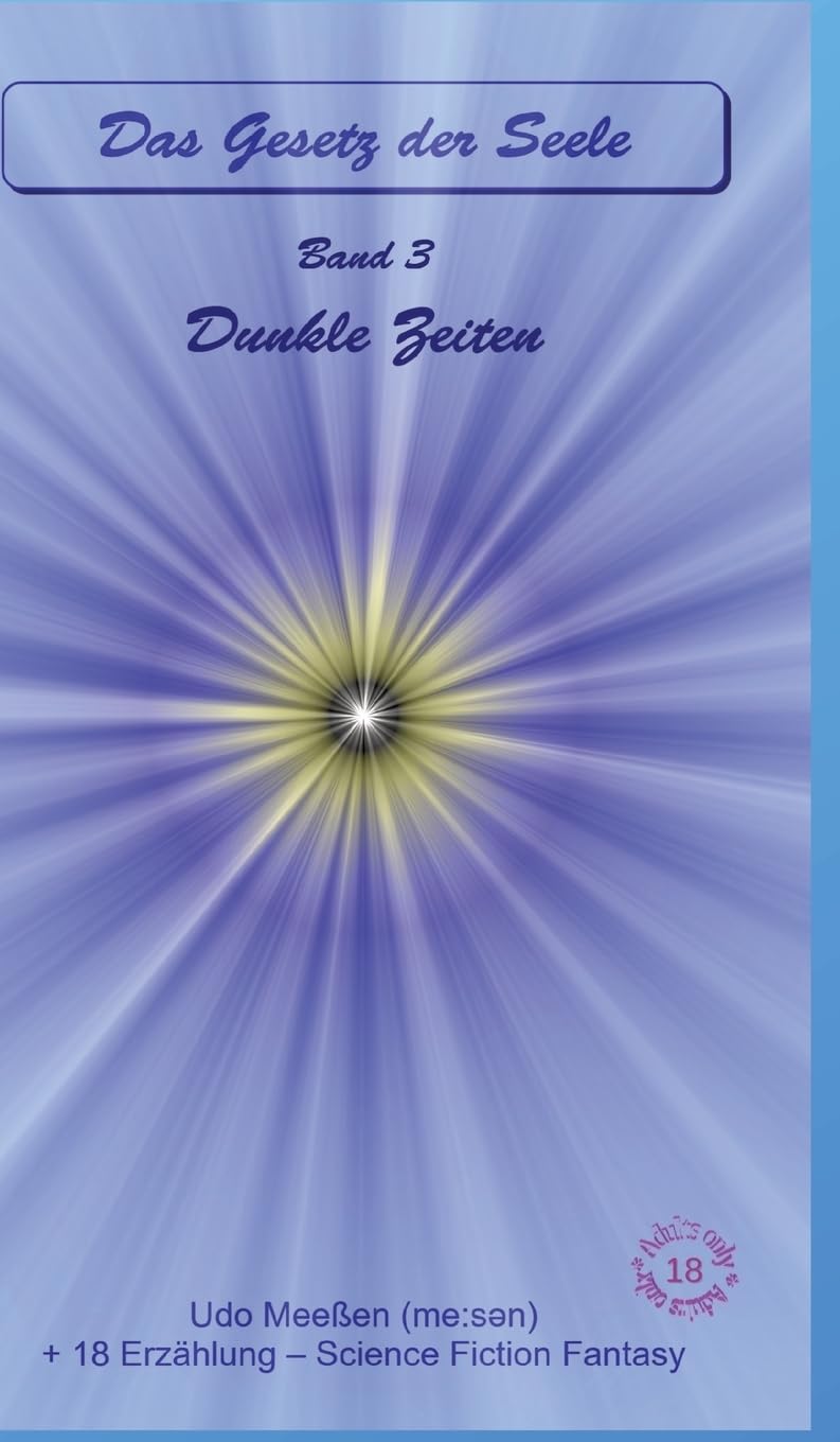 Dunkle Zeiten: Das Gesetz der Seele - Original - Band 3