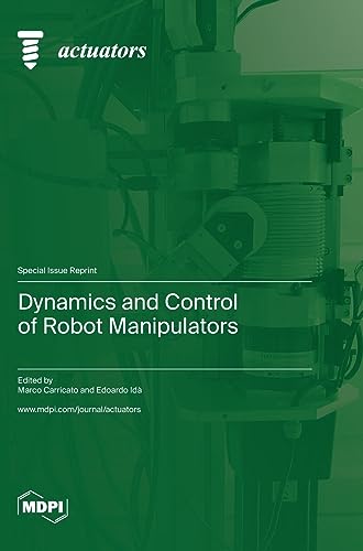 Dynamics and Control of Robot Manipulators