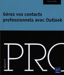 Gérer vos contacts professionnels avec Outlook