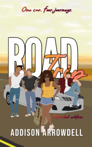 Road Trip: Extended Edition: A 'Why Choose?' Romance