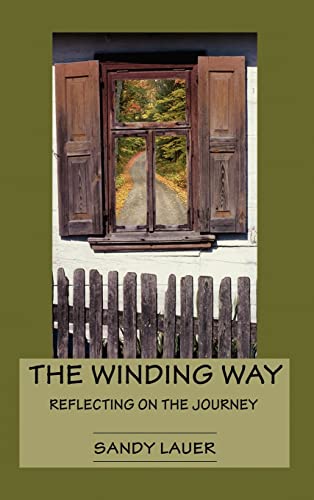 The Winding Way: Reflecting on the Journey