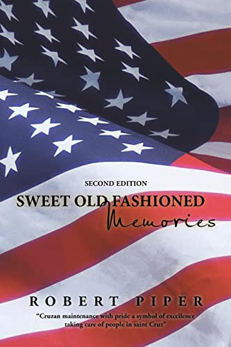 Sweet Old Fashioned Memories: Second edition