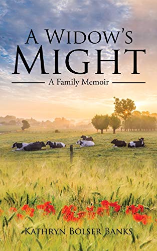 A Widow’s Might: A Family Memoir