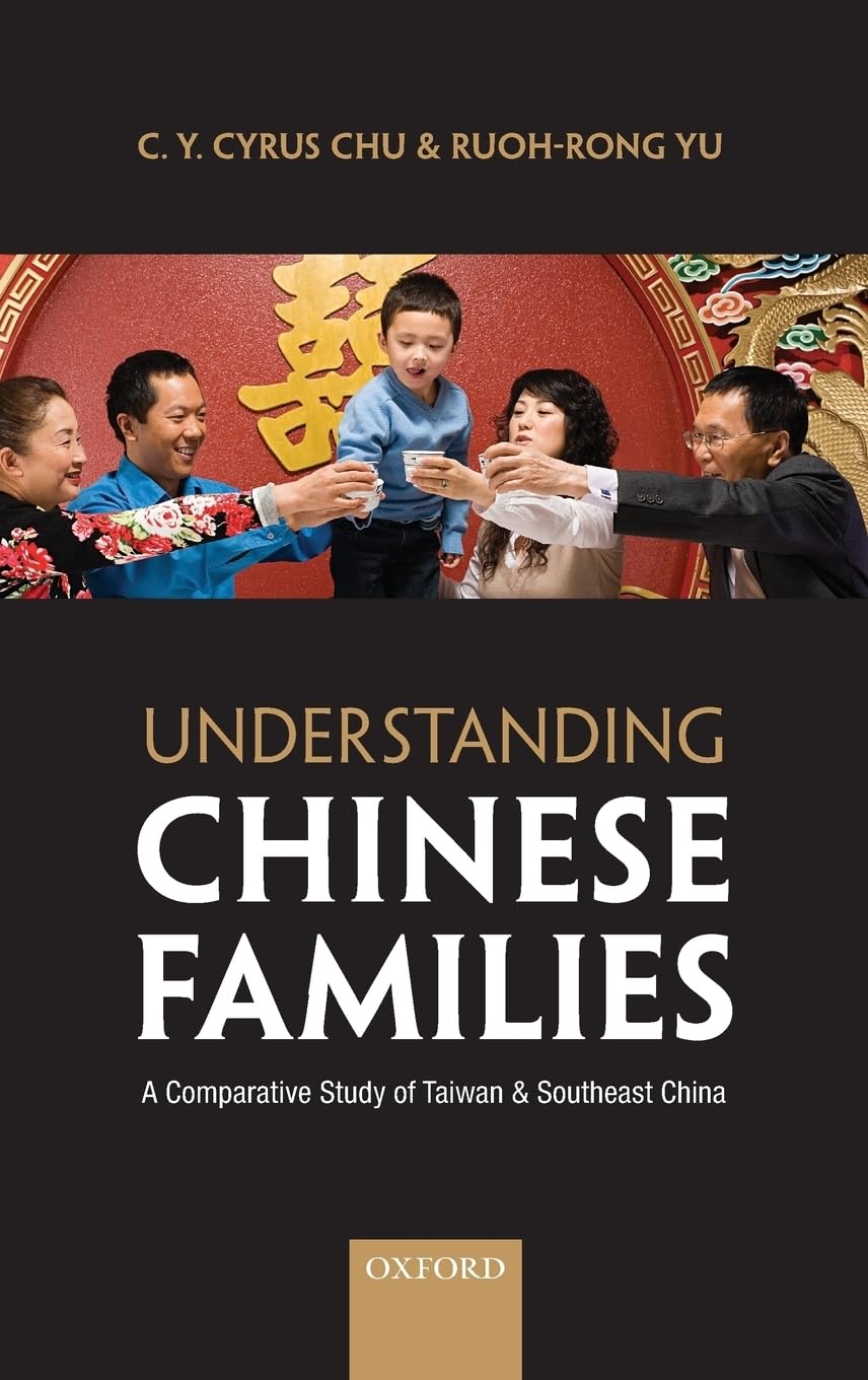 Understanding Chinese Families: A Comparative Study of Taiwan and Southeast China