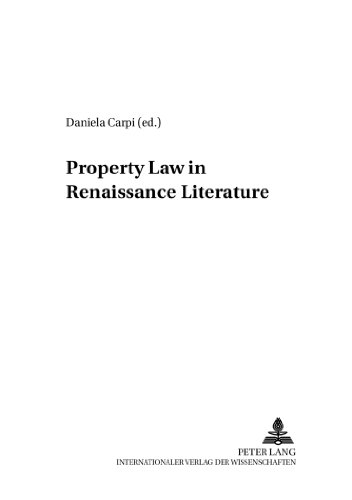 Property Law in Renaissance Literature (Anglo-amerikanische Studien /Anglo-american Studies)