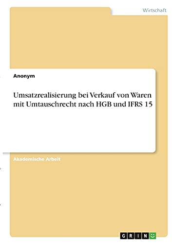 Umsatzrealisierung bei Verkauf von Waren mit Umtauschrecht nach HGB und IFRS 15