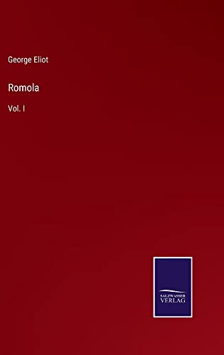 Romola: Vol. I