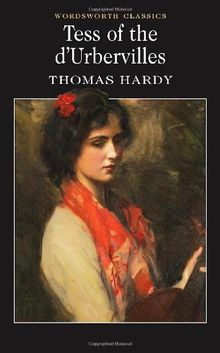 Tess of the D'Urbervilles (Wordsworth Classics)