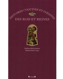 Histoires coquines et inédites des rois et reines