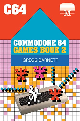 Gregg Barnett Commodore 64 Games Book 2 (Retro Reproductions, Band 22)