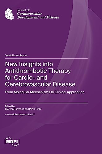 New Insights into Antithrombotic Therapy for Cardio- and Cerebrovascular Disease: From Molecular Mechanisms to Clinical Application
