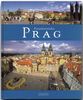 Faszinierendes PRAG - Ein Bildband mit über 100 Bildern - FLECHSIG Verlag