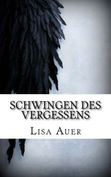 Schwingen des Vergessens