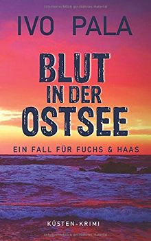 Ein Fall für Fuchs & Haas: Blut in der Ostsee - Krimi