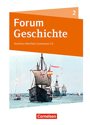 Forum Geschichte - Neue Ausgabe - Gymnasium Nordrhein-Westfalen - Band 2 - Hans-Joachim Cornelißen Nicky Born Tim Lodemann Dirk Urbach Moritz Burgmann Thomas Kozianka Andrea Schallenberg Anja Petschulat Cordula Gimbel Natascha Rupp Gebunden