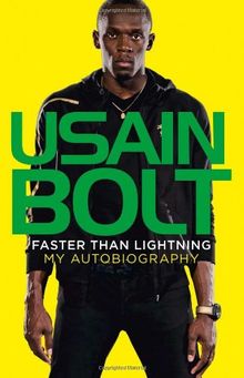 Faster Than Lightning: My Autobiography von Bolt, Usain | Buch | Zustand gut
